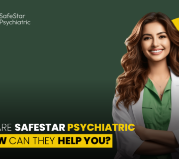 Who are SafeStar Psychiatric and How Can They Help You